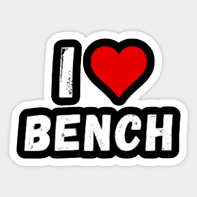 I love Bench - I Heart Bench Sticker by Perryfranken